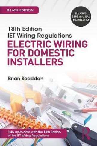 IET Wiring Regulations: Electric Wiring For Domestic Installers